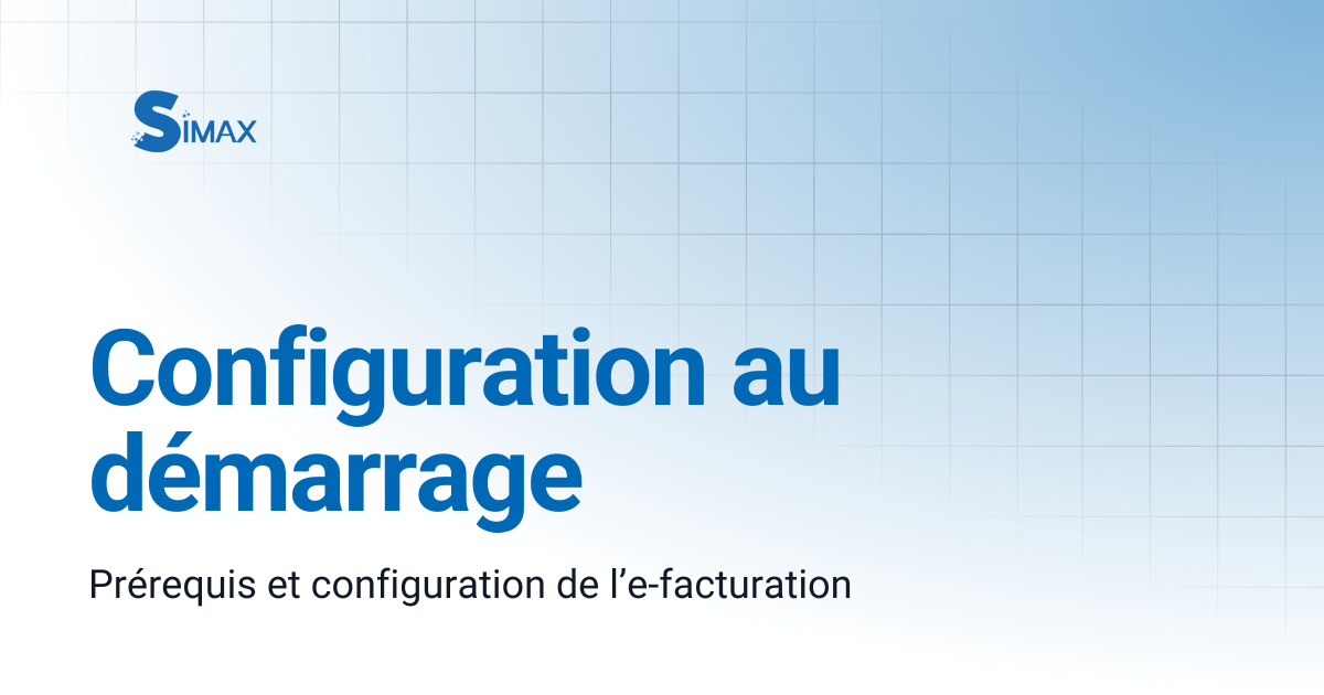 Configuration au démarrage | Documentation Simax